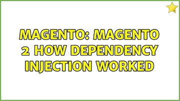 Magento: magento 2 how dependency injection worked