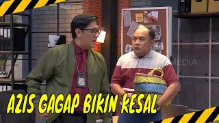 Azis Gagap Kehilangan Ayam Bikin Pasukin Kesal Tapi Ngakak  | MOMEN KOCAK LAPOR PAK! (15/05/24)