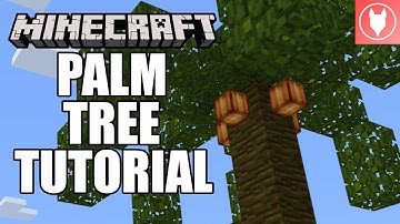 Minecraft - Palm Tree Tutorial