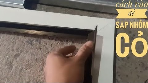 Cách cắt vào Đế Sập nhôm thường (nhôm cỏ)