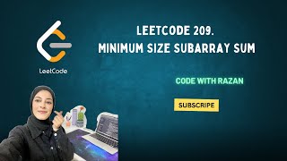 Minimum Size Subarray Sum in 30 Minutes or LESS! || LeetCode 209