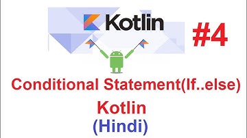 Kotlin Programming Language in Hindi #4(Using IntelliJ):Conditional Statement if...else