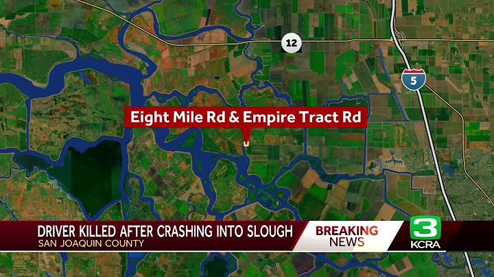 Person found dead after vehicle crashes into Delta in San Joaquin County, sheriff says