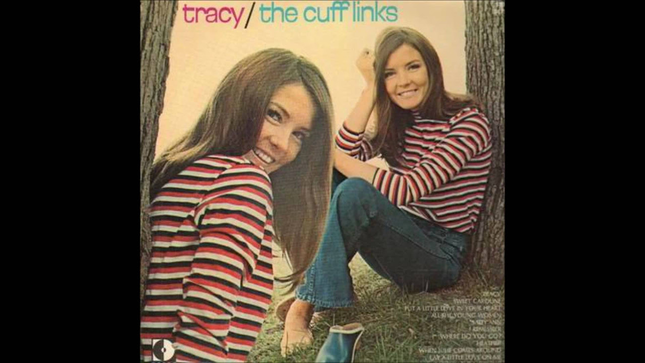 The Cufflinks  Tracy  1969