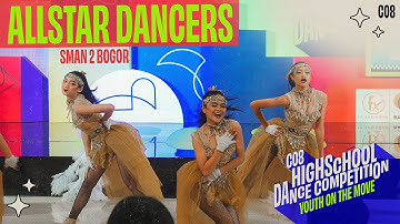ALLSTAR DANCERS - SMAN 2 BOGOR (2ND PLACE) | CO8 HIGHSCHOOL DANCE COMPETITION 2022
