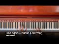 Fred Again Kahan Last Year PIANO AND CHORDS TUTORIAL mp3