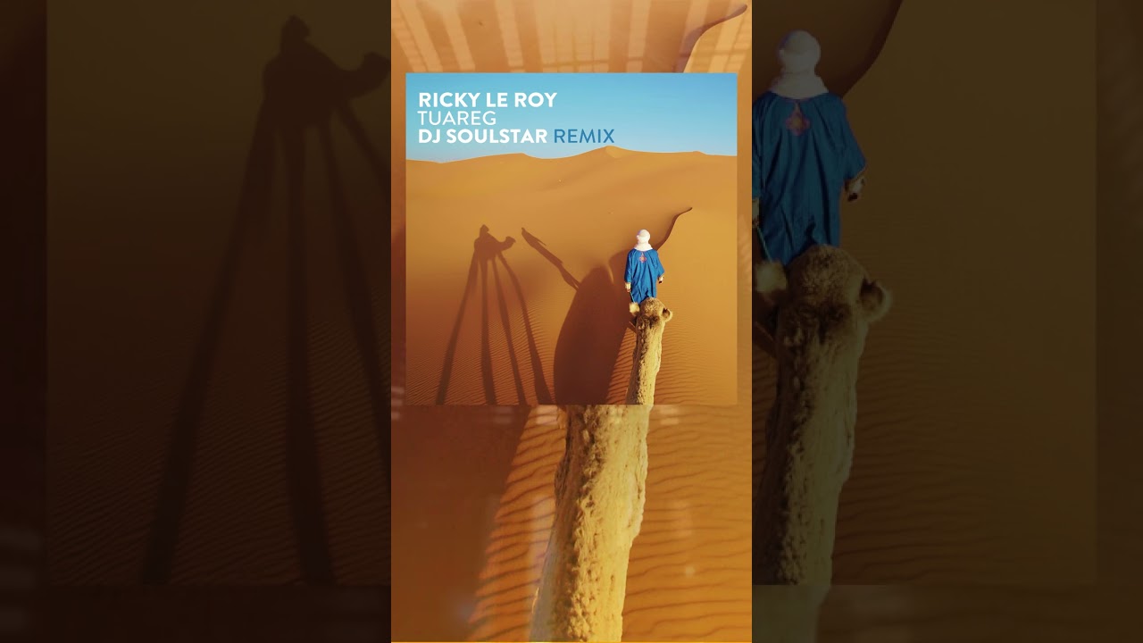 PRE-ORDER / SAVE NOW‼️⁠ ⁠ Ricky Le Roy - Tuareg (DJ Soulstar Remix)🎵🏜️