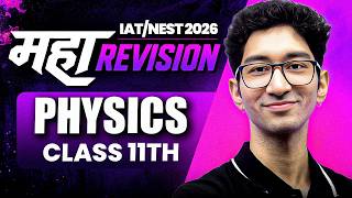 IAT/NEST 2026 Physics Maha Marathon⚡ | Full class 11th Revision for IISc/IISERs/NISER 🔥