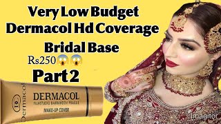 Full Coverage HD Bridal Base|| Dermacol Foundation||Mac and Dermacol base#beautyhacks#makeup