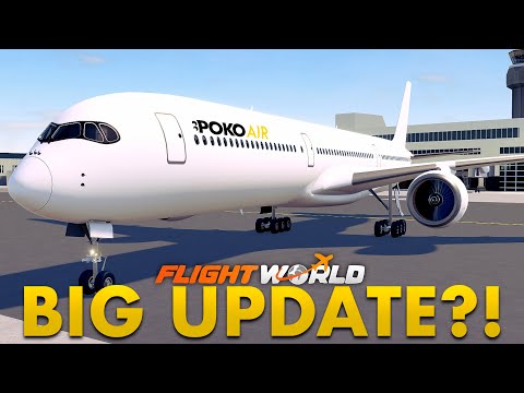 FLIGHT WORLD Is Making BIG CHANGES!