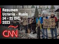 Resumen en video de la guerra Ucrania - Rusia: noticias de la semana 14 al 21 de diciembre de 2023