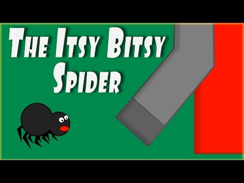 Itsy bitsy spider