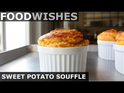 Sweet Potato Souffle - Food Wishes