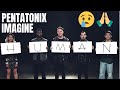 Pentatonix - "Imagine" | A Reaction | First Time Hearing