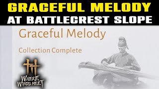 Graceful Melody At Battlecrest Slope Where Winds Meet How To Win Always Graceful Melody