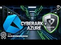 CyberArk + Azure VM Integration Guide: Step-by-Step PAM Setup #pam #cyberark #azurevm #iam