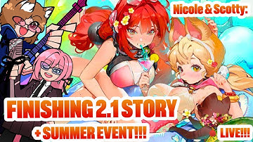 🔴LIVE! FINISHING ZZZ 2.1 STORY!!!!! PLAYING THE NEW SUMMER EVENT!!!!! | Zenless Zone Zero