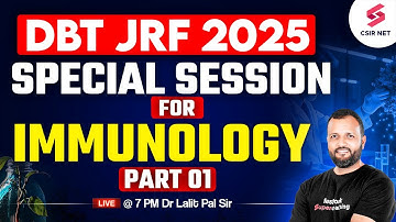 DBT JRF 2025 | Immunology | Special Session For Immunology Biochemistry | Part 1 | Dr Lalit Pal