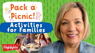 Activities for Families | Pack a Picnic | Highlights