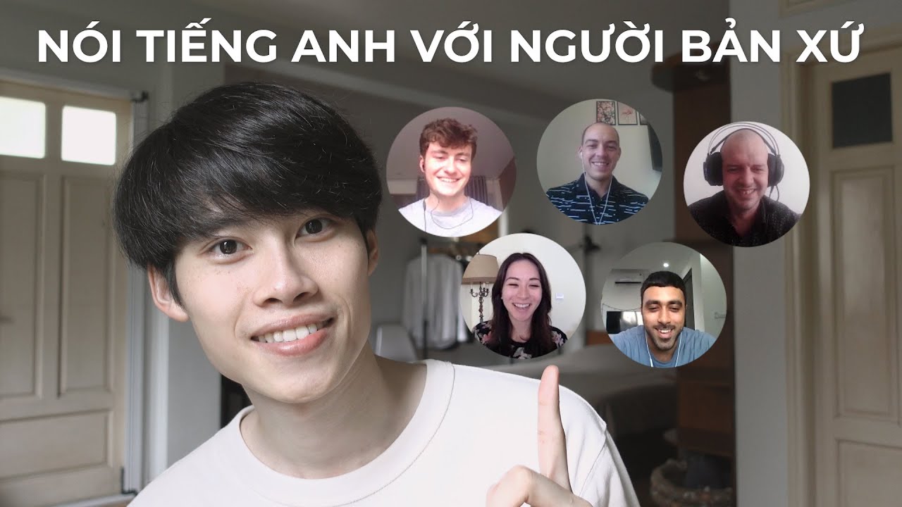 paolo and chi hanoi New Một tháng ở nhà LUYỆN NÓI TIẾNG ANH với NGƯỜI BẢN XỨ (ft. Cambly) | KIRA