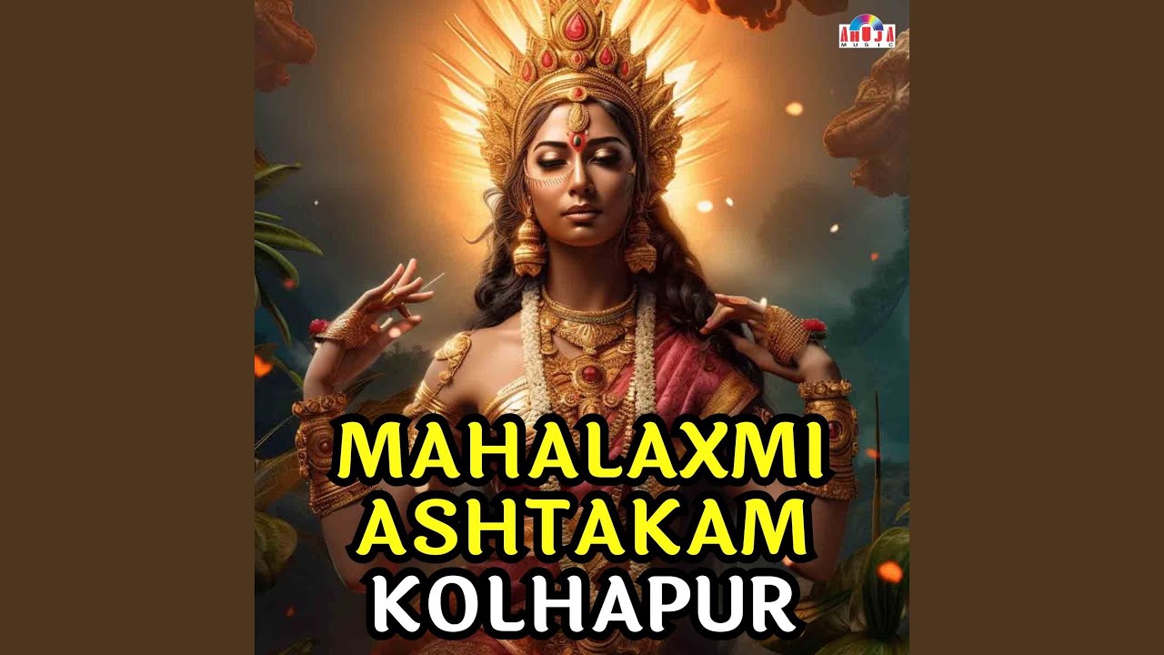 Mahalaxmi Ashtakam   Kolhapur