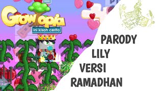 PARODY LILY VERSI RAMADHAN - GROWTOPIA