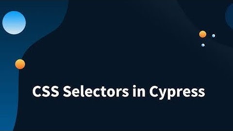 Cypress Beginners Tutorial | Locators-CSS Selector-Part1 | Live
