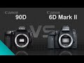 Canon EOS 90D vs Canon EOS 6D Mark II