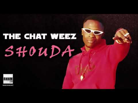 THE CHAT WEEZ - SHOUDA (2020)