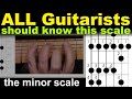 the second most important guitar scale you should learn - How to play the Minor scale on guitar