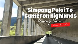 Driving In Cameron Highlands | Simpang Pulai To Tanah Rata | Complete Travel Guide | Travel Malaysia