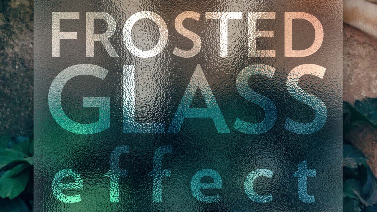 Frosted Glass Effect Photoshop YouTube Frosted Glass Effect Photoshop YouTube
