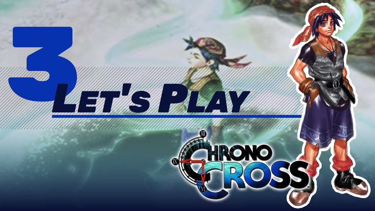 Let's Play Chrono Cross Extended - SECRET BATTLE- 
