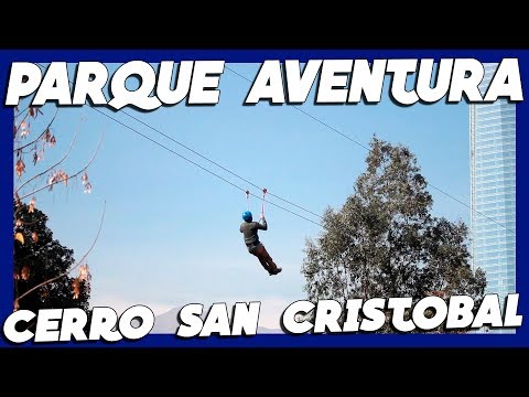 NUEVO Parque AVENTURA | Canopy en Santiago | Cerro San Cristobal