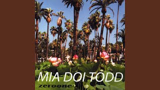 Video thumbnail of "Mia Doi Todd - Bound Feet & Feathered"