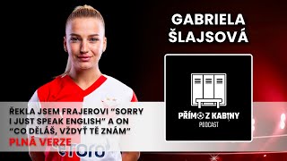 Gabriela Šlajsová (PLNÁ VERZE)