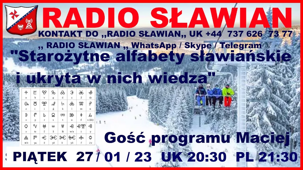 "Starożytne alfabety słowiańskie i ukryta w nich wiedza" Gość programu Maciej