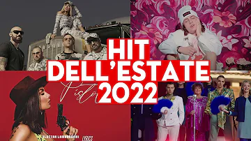 HIT ESTATE 2022 🍺 TORMENTONI DELL'ESTATE 2022 ❤️ CANZONI DEL MOMENTO 2022 🍦 MUSICA ESTATE 2022