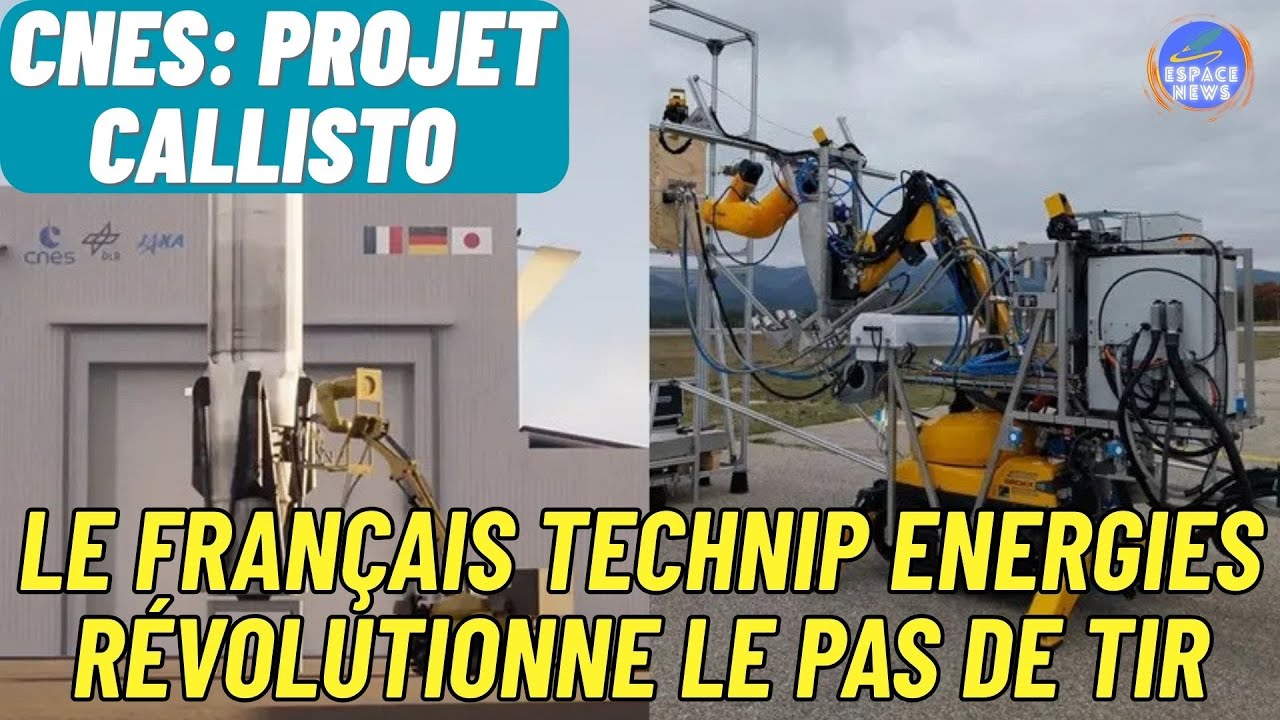 Projet Callisto du CNES | Le français Technip Energies révolutionne le pas de tir
