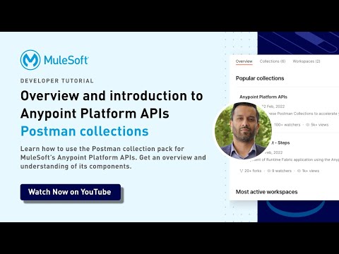 Overview and introduction to Anypoint Platform APIs Postman collections | MuleSoft