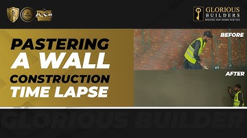 Plastering A Wall | Construction Time Lapse