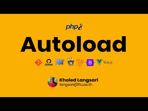 PHP - Autoload | PHP Object-Oriented Programming (OOP) | Part 17