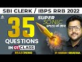 SBI CLERK / IBPS RRB 2022  | REASONING |  35 Questions in 1 Class | by Shubham Srivastava