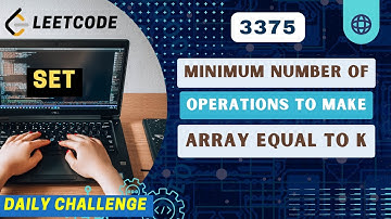 3375. Minimum Operations to Make Array Values Equal to K | POTD | 9th April 2025
