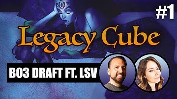 Legacy Cube Draft #1 featuring LSV | MTGO 2020