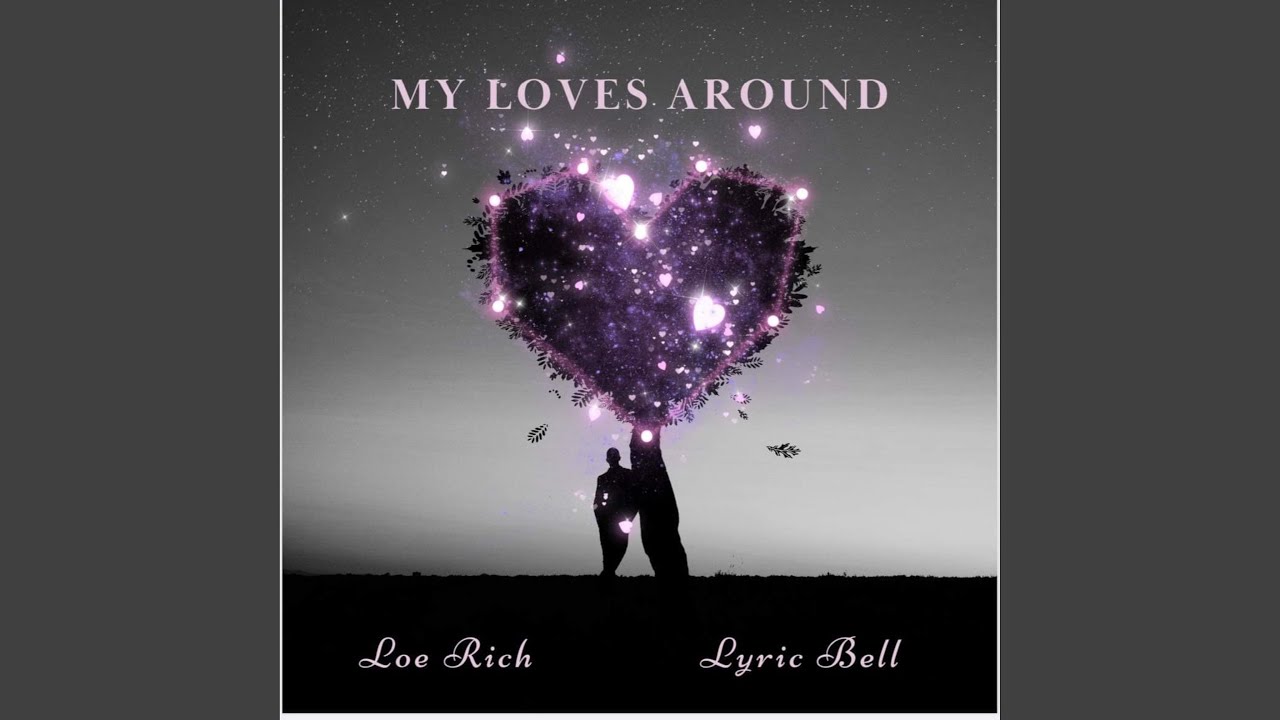 My Loves Around YouTube