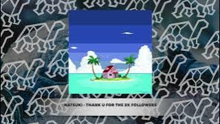 Download lagu natsuki - Thank u for the 2k followers