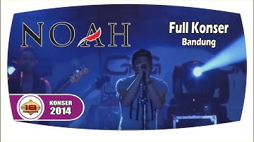 [Live] "NOAH" | Ariel Tampil Memukau ... (Live Konser Bandung 23 Oktober 2013)