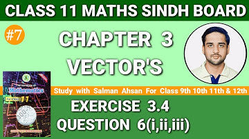 Class 11 Maths Sindh Board New Book Chapter 3 Exercise 3.4 Question 6(i,ii,iii) | first Year Maths