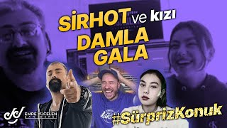 Sirhot ve Kızı Damla Gala Canlı Yayın Konuğum Oldu #SÜRPRİZKONUK